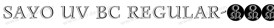 Sayo UV BC Regular字体转换
